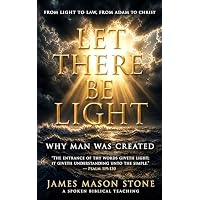 FROM LIGHT TO LAW, FROM ADAM TO CHRIST