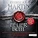 Feuer und Blut - Erstes Buch: Aufstieg und Fall des Hauses Targaryen von Westeros