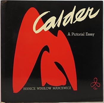 Paperback Alexander Calder: A pictorial essay Book