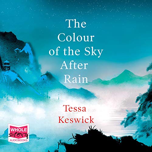 The Colour of the Sky After Rain by Tessa Keswick episode artwork