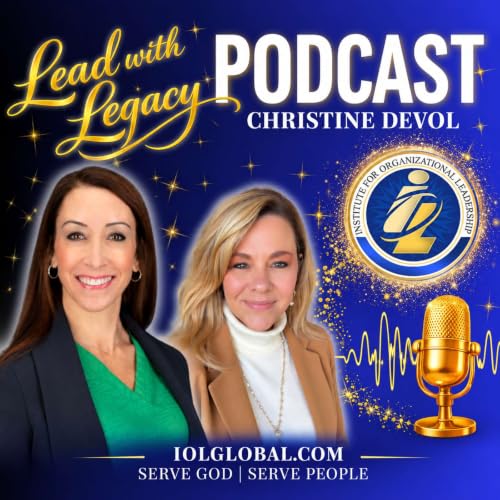 Beyond the Project: Leading for Value with Christine DeVol | #LeadWithLegacy | Episode 44