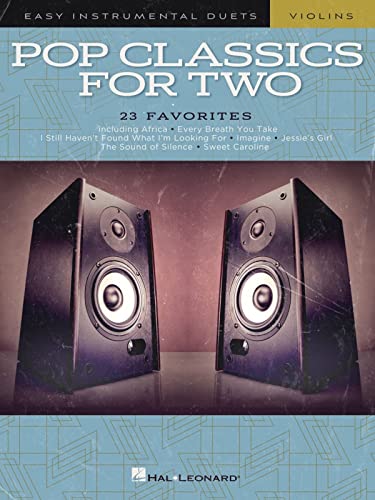 Pop Classics For Two - Easy Duets - Violin: Easy Instrumental Duets