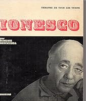Ionesco [Theatre de Tous les Temps, 1] B001NTNHQQ Book Cover