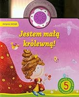 Jestem mala krolewna Dzwieczne wierszyki 8378449467 Book Cover