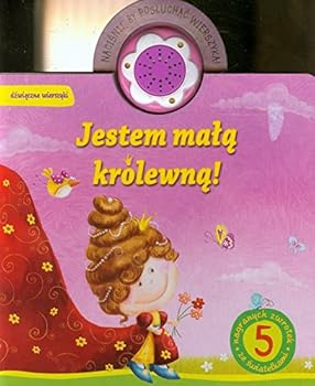 Paperback Jestem mala krolewna Dzwieczne wierszyki [Polish] Book