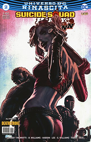 Rinascita. Suicide Squad. Harley Quinn (Vol. 2)