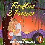 Cover of Fireflies & Forever