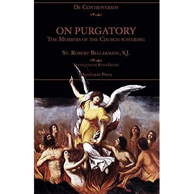 On Purgatory: The Members of the Church Suffering