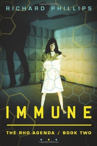 Immune (The Rho Agenda) by Richard Phillips (2012-10-30)