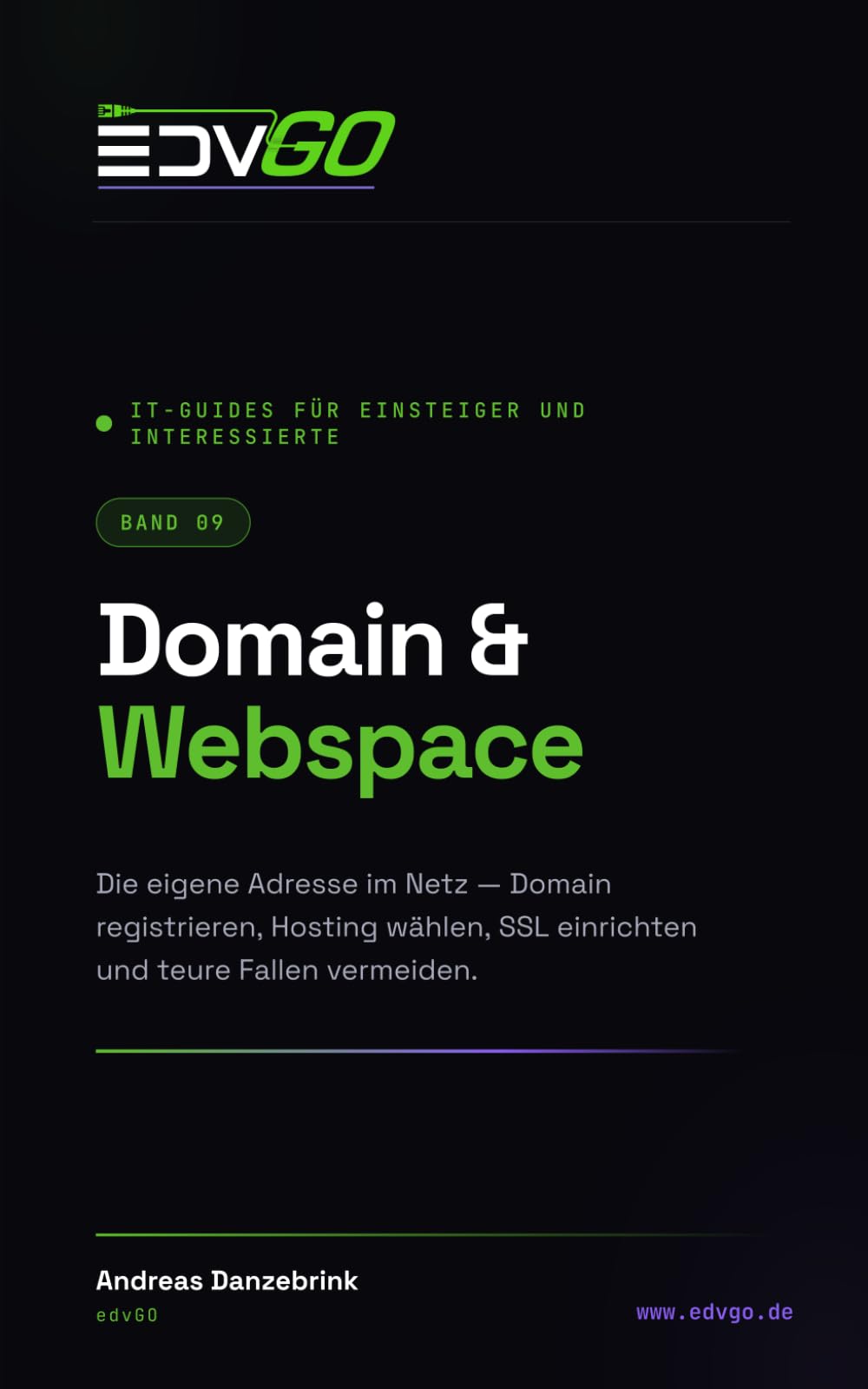 IT-Guides für Einsteiger und Interessierte: Domain & Webspace