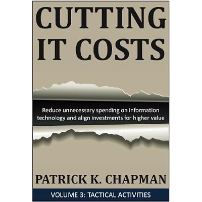 Cutting IT Costs - Volume 3