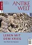 Antike Welt S25/2026: Leben mit dem Krieg