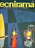  TECNIRAMA. Enciclopedia de la Ciencia y la Tecnología. Nº 12. Dilatación y termómetro. Clasificación de los vegetales. El lenguaje de la Química. Las lentes...