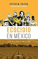 ECOCIDIO EN MEXICO 6073127669 Book Cover