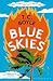 Produktbild Blue Skies: T. C. Boyle