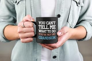 New Grandparent Gifts, You Can't Tell Me What to do You're Not My Grandson, Funny Mug For Grandpa, Grandma Gift From Grandson, Birthday Gift 11oz