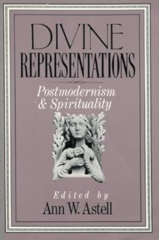 Paperback Divine Representations: Postmodernism and Spirituality Book