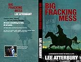  Big Fracking Mess (Jim Taylor and Buck Book 4) (English Edition)