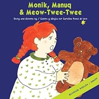 Monik, Manuq & Meow-Twee-Twee 1449586171 Book Cover