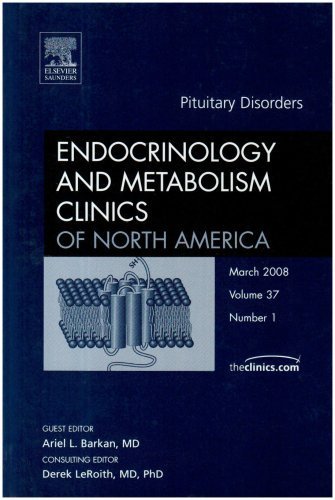 Pituitary Disorders, An Issue of Endocrinology and Metabolism Clinics of North America, 1e (The ...