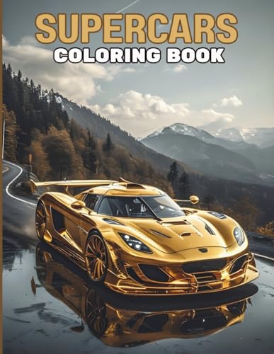 Supercars Coloring Book: Easy and Bold Car Designs | Intricate Yet Fun to Color | Single-Sided Pages | 8.5 x 11 Inch | Perfect for Relaxation, Stress ... Fun for Teens and Adults (Car Coloring Books)