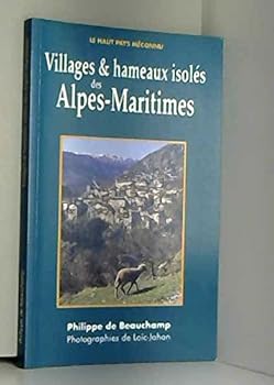 Paperback Villages & hameaux isoles des Alpes-Maritimes [French] Book