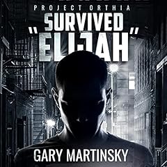 Page de couverture de Survived "Elijah"