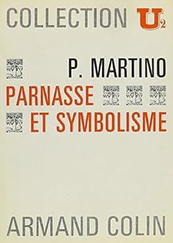 Paperback Parnasse Et Symbolisme (French Edition) [French] Book