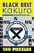 Black Belt Kakuro: 150 Puzzles (Martial Arts Puzzles Series)