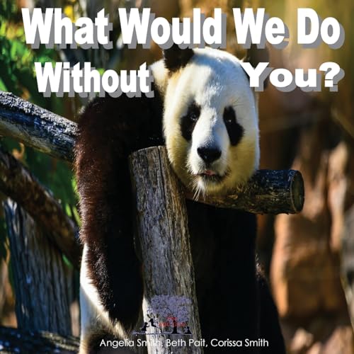 What Would We Do Without You? (Bright)