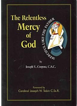 Paperback THE RELENTLESS MERCY OF GOD Book
