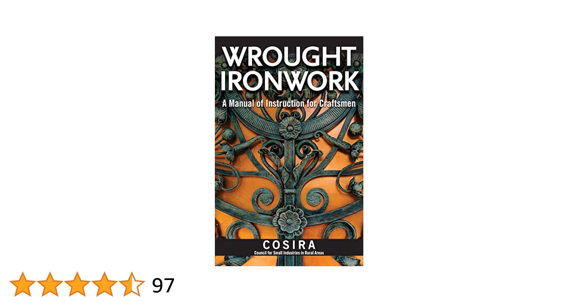 本　A  Handbook of wrougt  iron Wrought Ironwork: A Manual of Instruction for Craftsmen