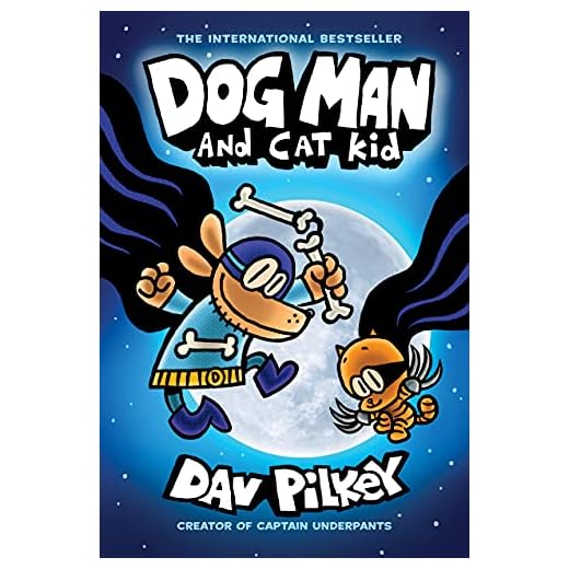 Dog Man and Cat Kid: A Graphic Novel (Dog Man #4): From the Creator of Captain Underpants