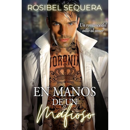 En manos de un mafioso Audiolibro Por Rosibel Sequera arte de portada