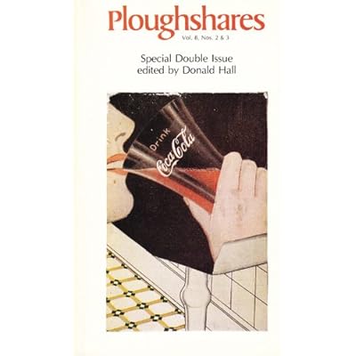 Ploughshares Summer/Fall 1982 Guest-Edited by Donald Hall