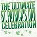The Ultimate St. Patrick's Day Celebration