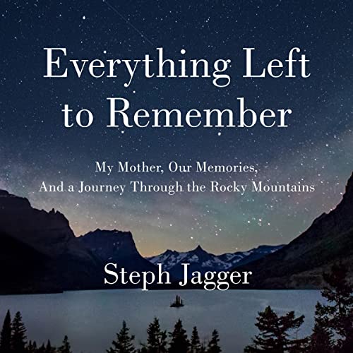 Everything Left to Remember by Steph Jagger episode artwork