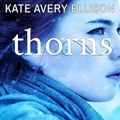 Thorns Audiolibro Por Kate Avery Ellison arte de portada