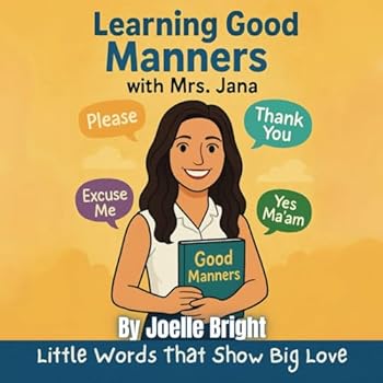 Paperback Learning Good Manners with Mrs. Jana Book