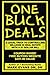 One Buck Deals: A Legal Trick To Controlling Millions in Real Estate With a $1 Dollar Bill