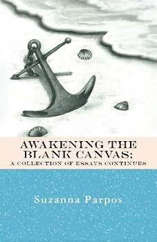 Awakening the Blank Canvas: A Collection of Essays Continues
