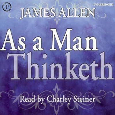As a Man Thinketh