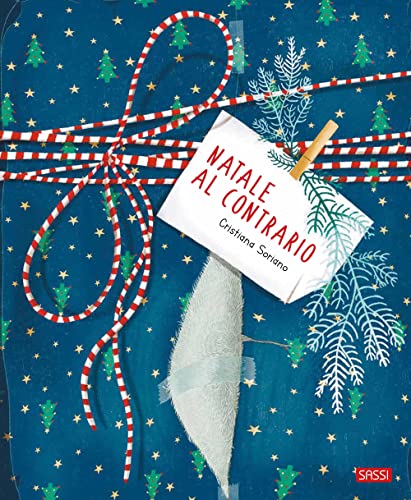 Natale Al Contrario. Ediz. A Colori