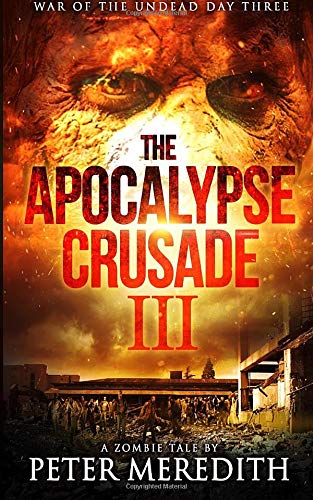 Buy The Apocalypse Crusade 3: War of the Undead Day 3 (Volume 3) — BookShops.in