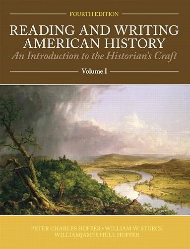 Reading and Writing American History Volume 1 (4th Edition)