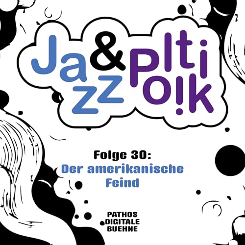 Folge 30 - Der amerikanische Feind