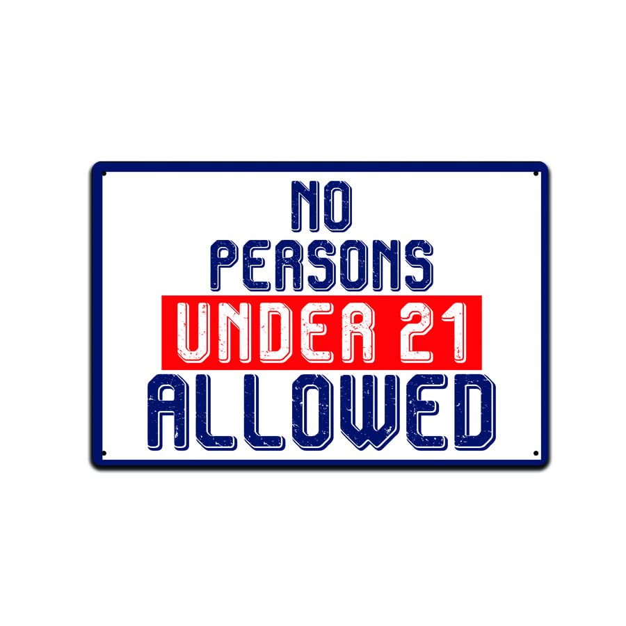 JP's Parcels Tin Signs Home Wall Décor - Metal Sign 12 x 8 in. No Persons Under 21 Allowed