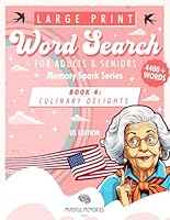 Memory Spark (US Edition) Book 4: Culinary Delights: 4400+ Words Large Print Word Search Puzzles for Adults & Seniors with Memory Loss & Dementia (Memory Spark Series (US Edition)) B0CG88QFS4 Book Cover
