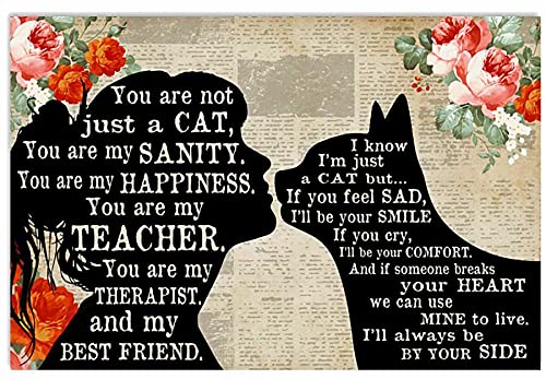 GQWJKSZ Tin Sign Cat And Girl You AreJust A Cat Wall Sticker Home Decor House Office 8x12 inch