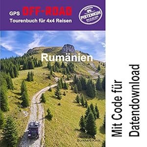 GPS-Offroad-Tourenbuch Rumänien 36 Routen incl. Code für Datendownload mit Tracks fürs Navi